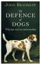 [In Defence of Dogs 01] • Why Dogs Need Our Understanding